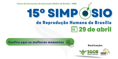 15º Simpósio de Reprodução Humana de Brasília